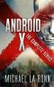 [Android X 01] • Android X · the Complete Series